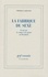 Thomas Laqueur - La Fabrique Du Sexe. Essai Sur Le Corps Et Le Genre En Occident.
