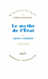 Ernst Cassirer - Le mythe de l'Etat.