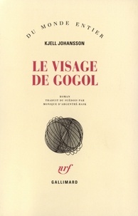 Kjell Johansson - Le visage de Gogol.