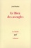 Jean Roudaut - Le bien des aveugles(fiction critique).