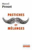 Marcel Proust - Pastiches et mélanges.