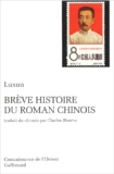 Xun Lu - Brève histoire du roman chinois.