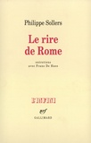 Philippe Sollers - Le Rire de Rome.