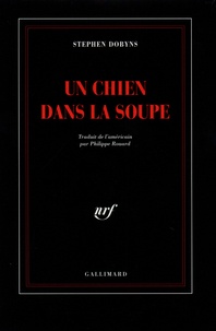 Stephen Dobyns - Un chien dans la soupe.