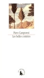 Piero Camporesi - Les belles contrées - Naissance du paysage italien.