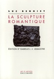 Luc Benoist - La sculpture romantique.