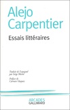 Alejo Carpentier - Essais Litteraires.