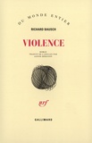 Richard Bausch - Violence.