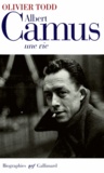 Olivier Todd - Albert Camus - Une vie.