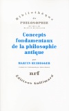 Martin Heidegger - Concepts fondamenteaux de la philosophie antique.