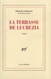 Félicien Marceau - La terrasse de Lucrezia.