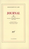 Roger Martin du Gard - Journal - Tome 3, 1937-1949 ; Textes autobiographiques (1950-1958).