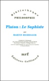 Martin Heidegger - Platon : Le Sophiste.