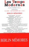 Claude Lanzmann et Imre Kertész - Les Temps Modernes N° 625 Août-Novembre : Berlin mémoires.