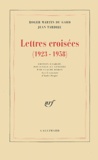 Roger Martin du Gard et Jean Tardieu - Lettres croisées (1923-1958).