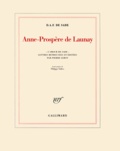 Donatien Alphonse François de Sade - Anne-Prospère de Launay - "L'amour de Sade", lettres retrouvées.