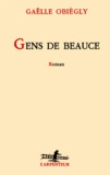 Gaëlle Obiégly - Gens de Beauce.
