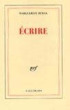 Marguerite Duras - Ecrire.