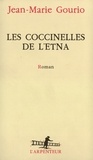 Jean-Marie Gourio - Les coccinelles de l'Etna.