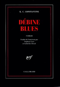 K. C. Constantine - Débine blues.