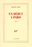 Philippe Labro - Un début à Paris.