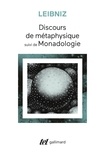 Gottfried-Wilhelm Leibniz - Discours de métaphysique. suivi de Monadologie.