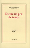Jean-Denis Bredin - Encore Un Peu De Temps.