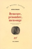 Botho Strauss - Demeure, pénombre, mensonge.