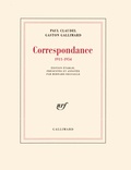  Editions Gallimard et Paul Claudel - Correspondance 1911-1954.