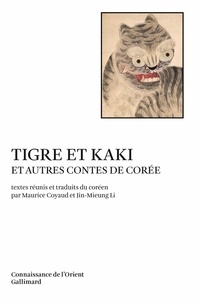  Anonyme - Tigre et kaki et autres contes de Corée.