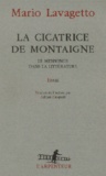 Mario Lavagetto - La cicatrice de Montaigne - Le mensonge dans la littérature, essai.