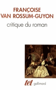Françoise Van Rossum-Guyon - Critique du roman - Essai sur "La modification" de Michel Butor.