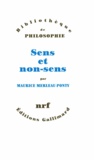 Maurice Merleau-Ponty - Sens et non-sens.