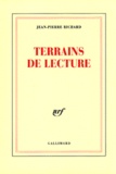 Jean-Pierre Richard - Terrains de lecture.