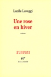 Lucile Laveggi - Une rose en hiver.