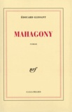 Edouard Glissant - Mahagony.