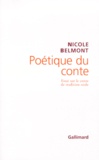 Nicole Belmont - Poétique du conte - Essai sur le conte de tradition orale.