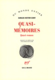 Carlos-Heitor Cony - Quasi-Memoires. Quasi-Roman.