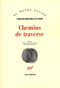 Ignacio Martinez de Pison - Chemins de traverse.