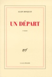 Alain Bosquet - Un départ.