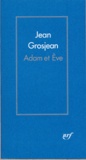 Jean Grosjean - Adam et Eve.