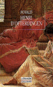  Novalis - Henri d'Ofterdingen - Un roman.