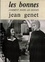 Jean Genet - Les bonnes.