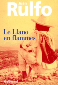 Juan Rulfo - Le Llano En Flammes.