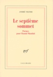 André Velter - Le Septieme Sommet. Poemes Pour Chantal Mauduit.