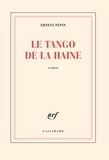 Ernest Pépin - Le tango de la haine.