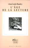 Jean-Louis Baudry - L'Age De La Lecture.
