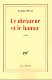 Daniel Pennac - Le Dictateur Et Le Hamac.