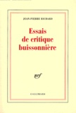 Jean-Pierre Richard - Essais de critique buissonnière.
