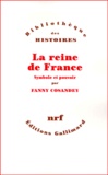 Fanny Cosandey - La Reine De France. Symbole Et Pouvoir Xveme-Xviiieme Siecle.